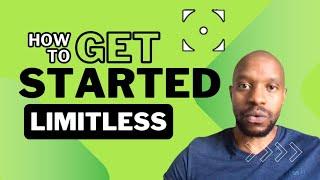 How to Get Started with LIMITLESS | DAISY New Project | Step-by-Step Guide