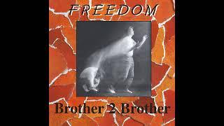 Brother 2 Brother - God Hear Me