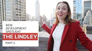 Murray's Hill - The Lindley Condominium - New Development Spotlight  / Episode 2