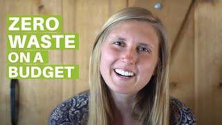 10 Tips to Live Zero Waste on a Budget