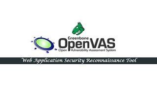 Mastering OpenVAS: Ultimate Guide to Cybersecurity Vulnerability Assessment