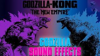 Sound Effects - Godzilla (Godzilla x Kong: The New Empire)