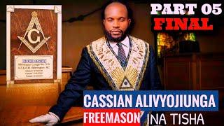 PAT5)FREE MASON WANACHUKUWA WENYE SIFA HIZI TU BILA HIZO HAWAWEZI EV PASCHAL CASSIAN
