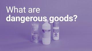 What are dangerous goods?