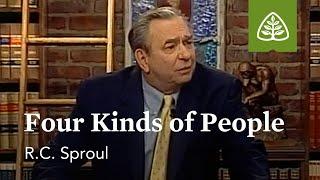 Four Kinds of People: The Assurance of Salvation with R.C. Sproul