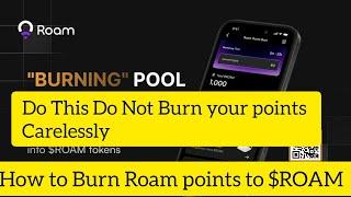 How To Burn Roam points & Stickers to $ROAM airdrop -  DO NOT BURN CARELESSLY