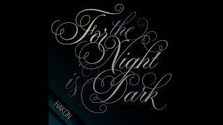 "For the Night is Dark" by Hakon Soreide - Piano Music