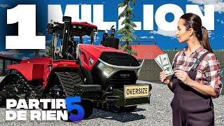 Nouveau tracteur à 1 Million ? ! | Partir De Rien Saison 5 #90 | (Farming Simulator 22)