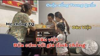 Dâu Việt Vào bếp- bữa cơm cùng với gia đình chồng|| Cuộc sống ở Trung Quốc