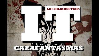 Los FilmBusters // It, 1990 // Cazafantasmas 1984