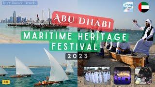 Abu Dhabi Maritime Heritage Festival 2023. Emerge yourself in the Coastal Tradition & Culture of UAE