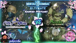 Mortal Kambat 11 Ranked Matches (Me)Kitana Vs Baraka with          Commentary 