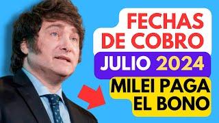  SE CORREN las FECHAS DE PAGO de JULIO  BONO de MILEI a JUBILADOS y PENSIONADOS  CALENDARIO ANSES