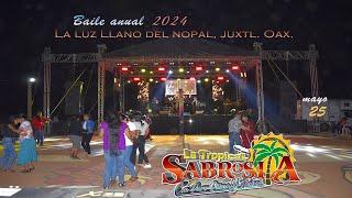 PARTE 2. Baile en honor a VIRGEN M. DE LA LUZ. 25/05/2024.GRUPO latropical SABROSITA Llano nopal Oax