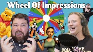 Wheel Of Impressions Ft. Danielle Threet