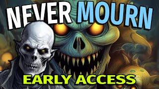 Sneak Preview of Never Mourn Early Access Gameplay and Guide