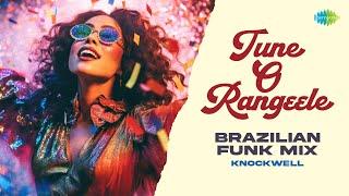 Tune O Rangeele Brazilian Funk Mix | Knockwell | Kudrat | Retro Bollywood Song