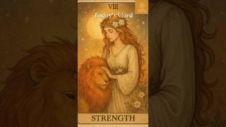 Strength Tarot Message  Discover the Power of Calm Confidence | Daily Spiritual Guidance