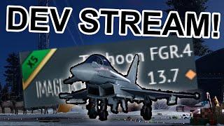 War Thunder Dev Server Stream! | Eurofighter!! | F-18 players be cope-maxxing |