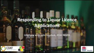 Responding to Liquor Licence Applications – John Haydock, NSW Health