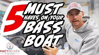 MUST-HAVE accessories for your BASS BOAT!