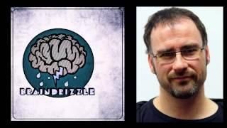 Braindrizzle Ep16 - Physicist Philip Moriarty