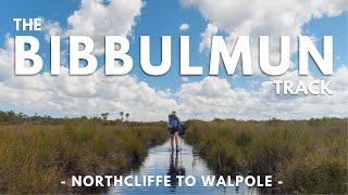 The Bibbulmun Track - Northcliffe to Walpole