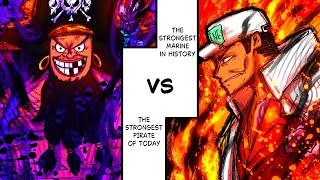 Why Akainu VS Blackbeard IS Close