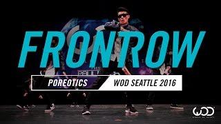 Poreotics | FrontRow | World of Dance Seattle 2016 | #WODSEA16