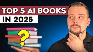 5 BEST AI Books for Learning Artificial Intelligence | Best Artificial Intelligence Books - 2025