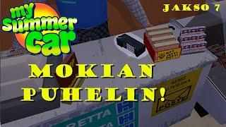 My Summer Car | Kausi 3 | MOKIA TOWNSMAN-PUHELIN! #7