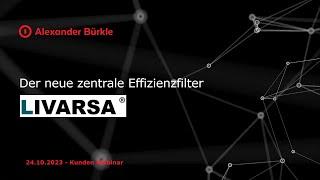 Der neue zentrale Effizienzfilter von Livarsa - das Webinar