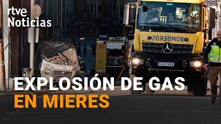 ASTURIAS: Al menos 17 PERSONAS HERIDAS tras una EXPLOSIÓN DE GAS en una VIVIENDA en MIERES | RTVE