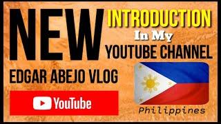 New Introduction To My Youtube Channel (@JaperSniperOfficial ) Edgar Abejo Vlog