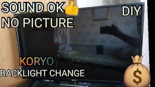 Sound ok but no Picture LED TV  repair || DIY || Backlight || KORYO || shakir chopdar