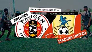 PROGEN VS MADINA UNITED | PRE-SEASON MATCH | FULL MATCH REPLAY | 06/09/2024