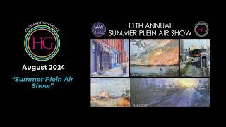 11th Annual Summer Plein  Air Show #pleinairpainting #pleinairpainting