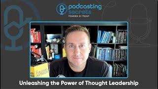 Unleashing the Power of Thought Leadership