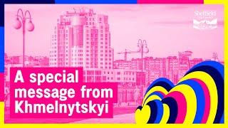 Sheffield's Official Eurovision Party  | Special message from Khmelnytskyi