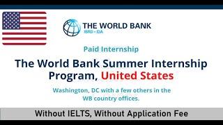 World Bank Treasury Summer Internship 2025 in USA | without IELTS & application fee | visit USA Free