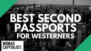 Best Second Passport Strategy for Westerners