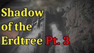 Elden Ring DLC Shadow of the Erdtree Part 3