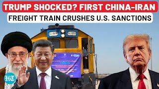 Trump Gets Double Jolt As Iran Welcomes First China Freight Train Despite Sanctions, Beijing Fight