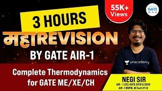 3 hours महाRevision | by GATE AIR -1| Complete Thermodynamics | GATE -ME/XE/CH