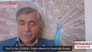 PROF. DR. HACI DURAN:  MEŞRUTİYET VE BATI KÜLTÜRÜ KAVRAMLARININ İSLAMİLEŞTİRİLMESİ