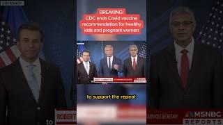CDC ends Covid vaccine recommendation for healthy kids and pregnant women