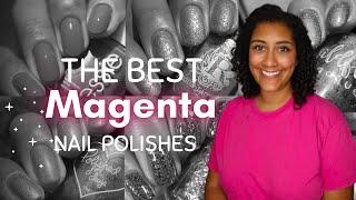 TOP 10 Magenta Nail Polishes │ Polish with Rae