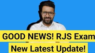 Good News! RJS Exam 2025 || New Latest Update!