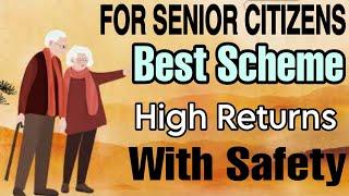 Best Scheme Options For Senior Citizens | High Returns With Safety