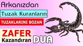 Arkanızdan Tuzak Kuran, Vazgeçmeyen, Sinsi Kötü İnsanlara Karşı Allah'tan Zafer İsteme Duası